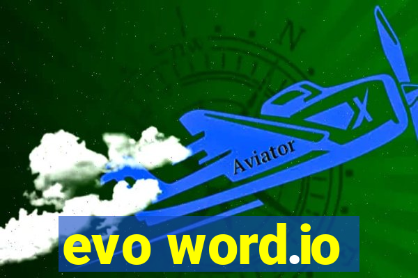 evo word.io